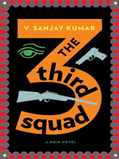 Title details for The Third Squad by V. Sanjay Kumar - Available